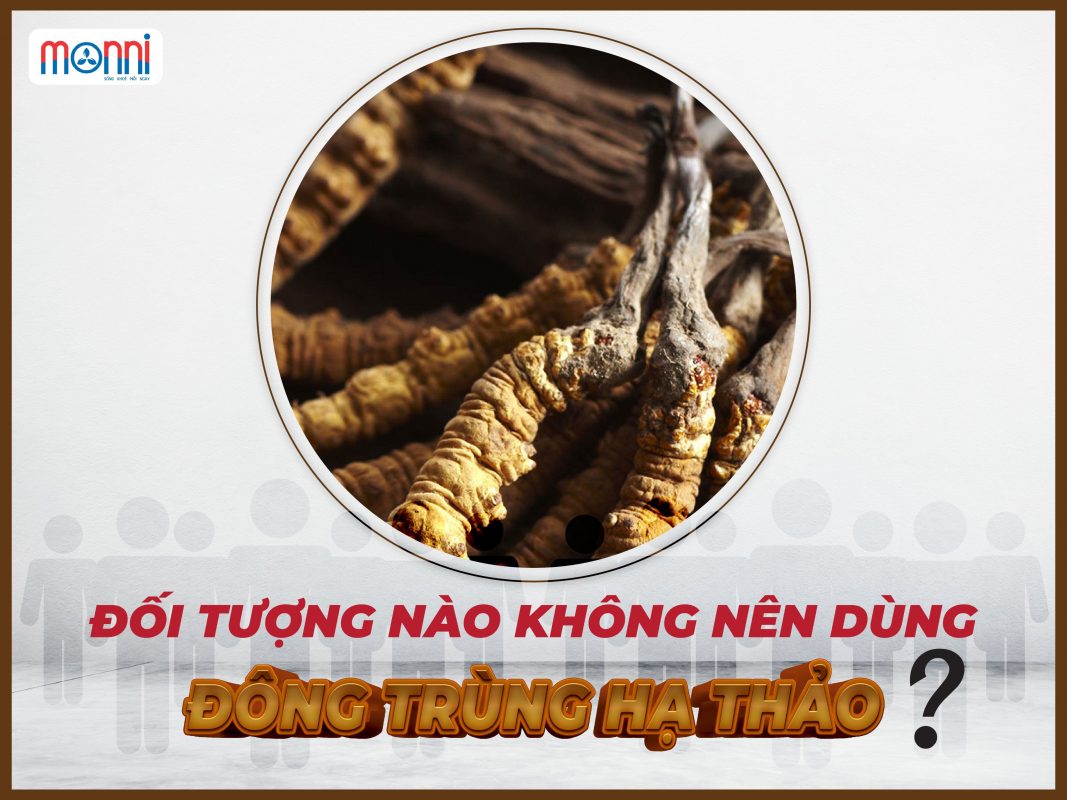Doi Tuong Nao Khong Nen Dung Dong Trung Ha Thao Monni